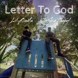 Letter To God (feat. ImYungChapel)