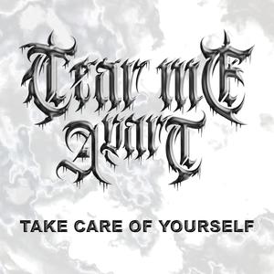 TAKE CARE OF YOURSELF (Explicit)