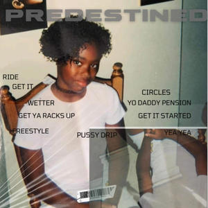 PREDESTINED (Explicit)