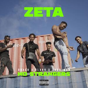 Zeta (feat. NoStrangers) [Explicit]