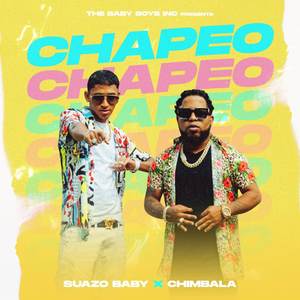 Chapeo Chapeo (Explicit)