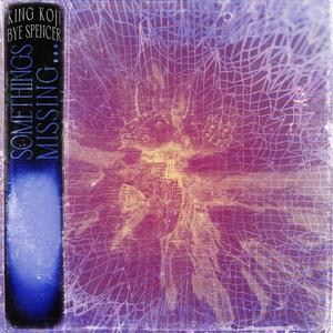 Somethings Missing (Explicit)