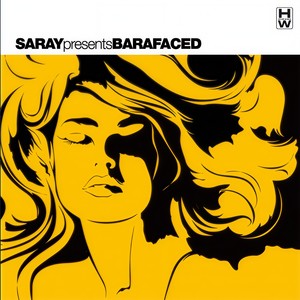Barafaced (Saray, Alex Guerrero, David Medina Vocal Mix)