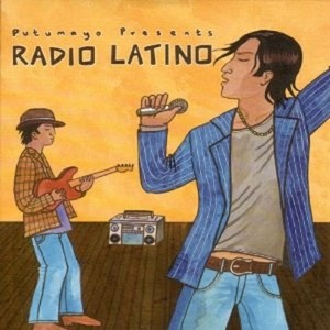 Putumayo Presents: Radio Latino