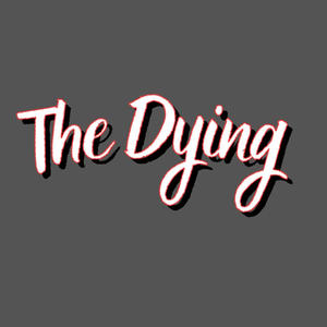 The Dying