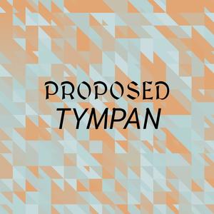 Proposed Tympan