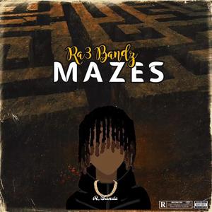 Mazes (Explicit)