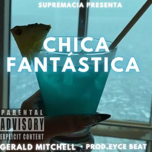 Chica Fantástica (Explicit)