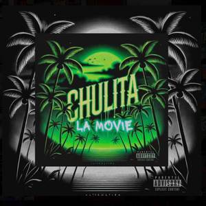 Chulita (Explicit)