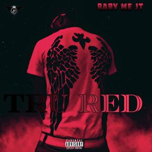 TRU Red (Explicit)