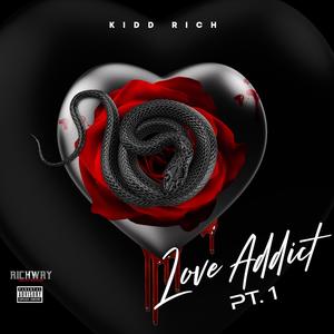 Love Addict, Pt. 1 (Explicit)