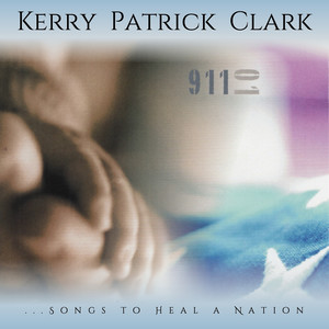 Kerry Patrick Clark - I Will Run to You