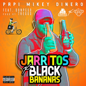 Jarritos x Black Bananas (Explicit)
