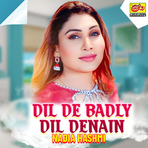 Dil De Badly Dil Denain