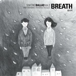 S.M. The Ballad Vol.2 `Breath` 숨소리