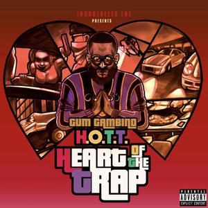 Heart Of The Trap (Explicit)