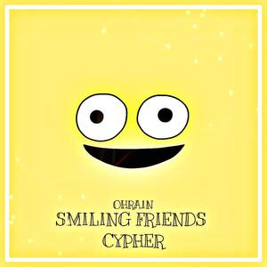Smiling Friends Cypher (feat. Archer, KenosIsHot, KAPTAiN! & draine.) (Explicit)