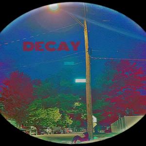 Decay (Explicit)