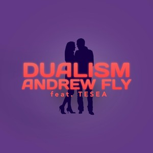 Dualism (feat. Tesea)