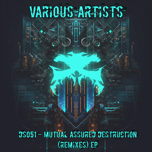 Mutual Assured Destruction Remixes EP