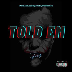 Told Em (Explicit)