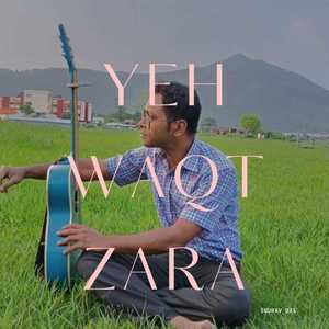 Yeh Waqt Zara