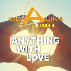 Anything with Love (Extended DJ-Mix)