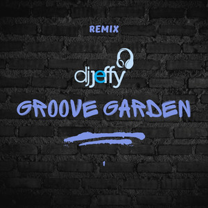 Groove Garden 1 (Remix)