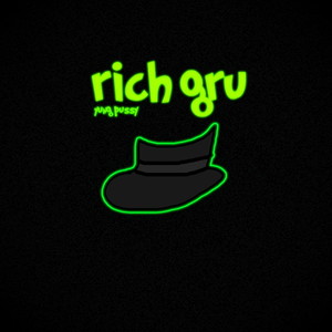 Rich Gru (Explicit)