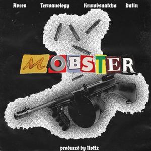 Mobster (feat. Termanology & Nottz)