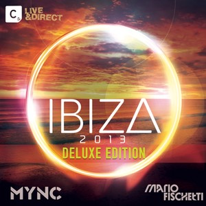 Ibiza 2013 (Beatport Deluxe Edition) [Explicit]