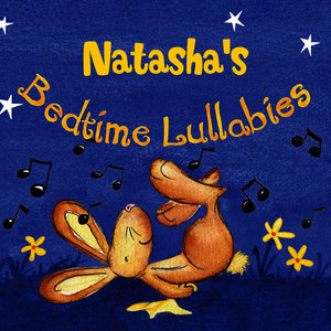 Natasha's Bedtime Lullabies