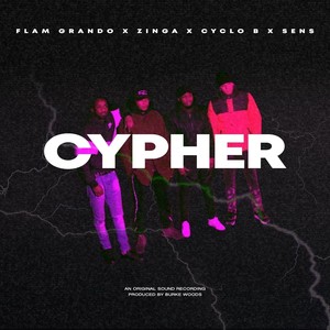 Cypher (feat. Zinga, Cyclo B & Sens) (Explicit)