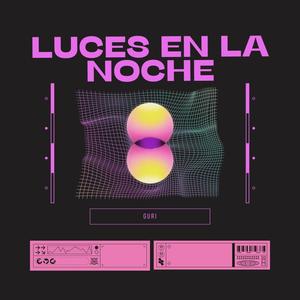 LUCES EN LA NOCHE