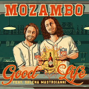 Good Life (Mozambo Club Mix)