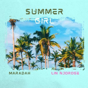 Summer Girl (feat. Lin Njoroge)