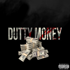 Dutty Money (Explicit)