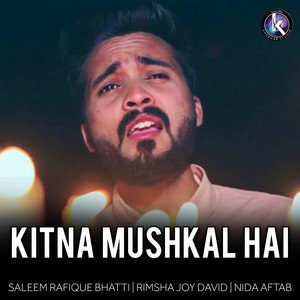 Kitna Mushkal Hai