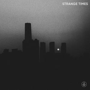 Strange Times (Explicit)