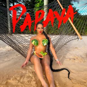 Papaya (Explicit)