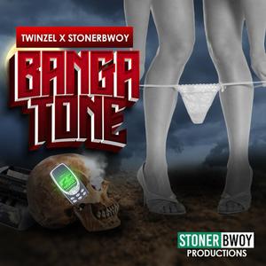 Banga Tone (feat. Stonerbwoy & Prodbyrvbz) [Explicit]