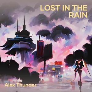 Lost in the Rain