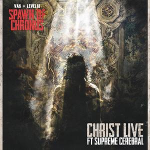 Christ Live (Explicit)