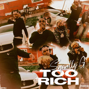 Too Rich (Explicit)