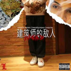 Inimigo do Arquiteto (Explicit)