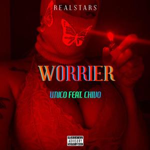 WORRIER (feat. Chivo) [Explicit]