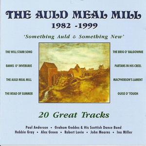 The Auld Meal Mill - 1982 - 1999