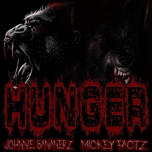 Hunger (feat. Mickey Factz) (Explicit)