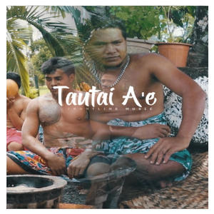 Tautai A'e (feat. Wesley Lafaialii)