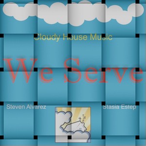 We Serve